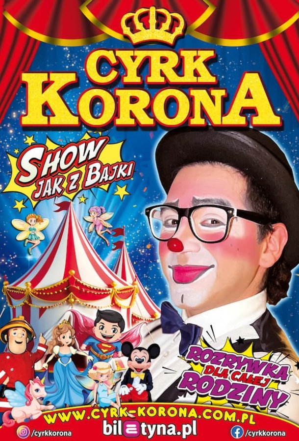 Cyrk Korona - "Nowe Show jak z bajki" w Jastrzębiu-Zdroju