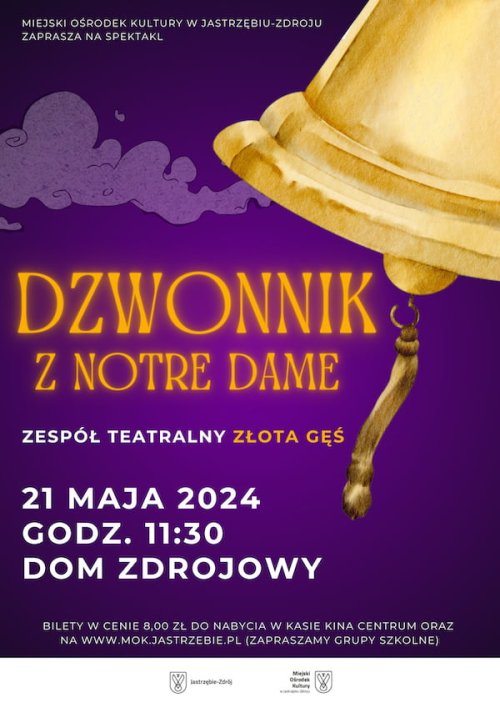 "Dzwonnik z Notre Dame" - premiera spektaklu Zespołu teatralnego Złota Gęś