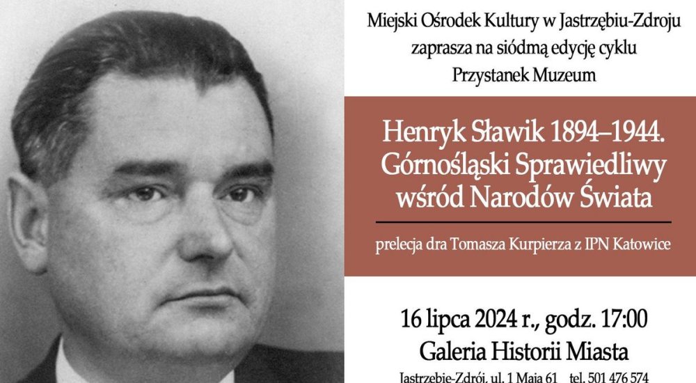 Wykład o Jastrzębskim Bohaterze - Henryku Sławiku