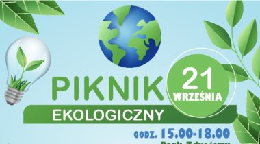 Piknik EKOlogiczny - 21 września w Parku Zdrojowym