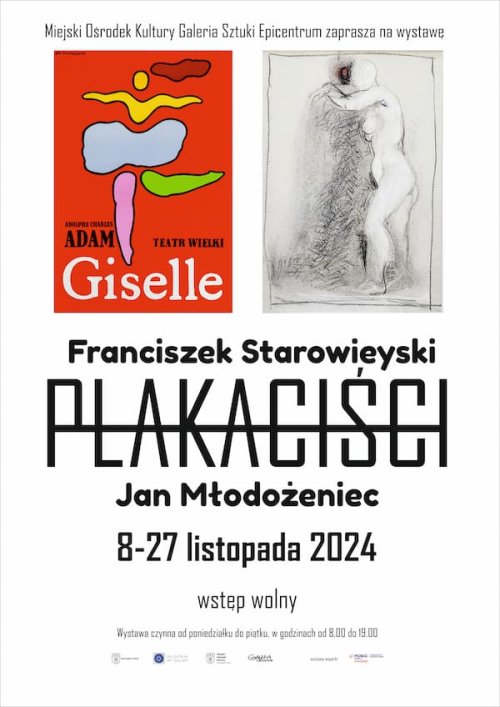 „Plakaciści” - Franciszek Starowieyski, Jan Młodożeniec  oraz wykład Magdaleny Niziołek