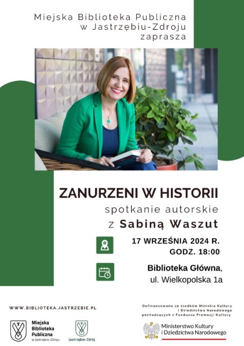 "Zanurzeni w Historii" – spotkanie z Sabiną Waszut - 17 września 2024 r.