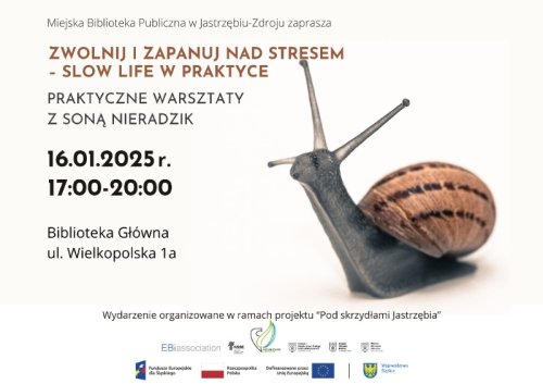 Zwolnij i zapanuj nad stresem – Slow Life w praktyce - warsztaty w Bibliotece