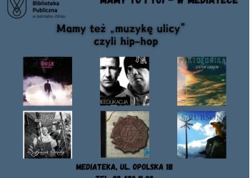 Mediateka w Jastrzębiu ma też „muzykę ulicy” czyli hip-hop