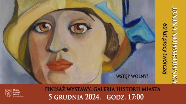 Finisaż wystawy "Janina Nowakowska - 60 lat pracy twórczej"