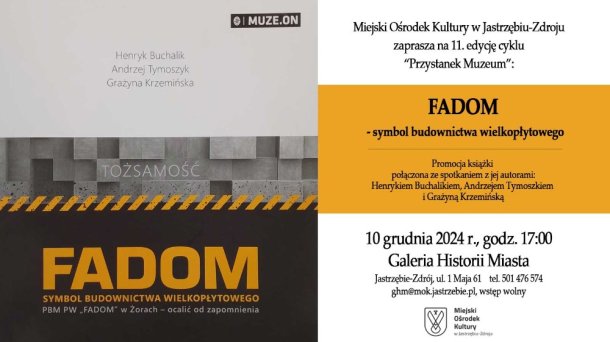 "FADOM - symbol budownictwa wielkopłytowego" - 11. Przystanek Muzeum w GHM