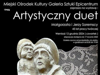 Wystawa "Artystyczny Duet - Małgorzata i Jerzy Soremscy" - 45 lat pracy twórczej