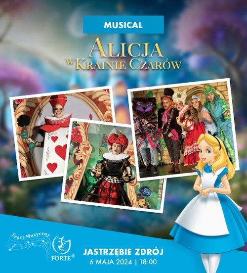 „Alicja w krainie czarów” w wykonaniu Teatru Muzycznego FORTE