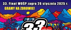 33. Finał WOŚP w Jastrzębiu-Zdroju