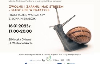 Zwolnij i zapanuj nad stresem - Slow Life w praktyce