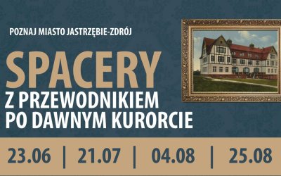 Zapraszamy na przechadzkę pełną wiedzy i wspomnień