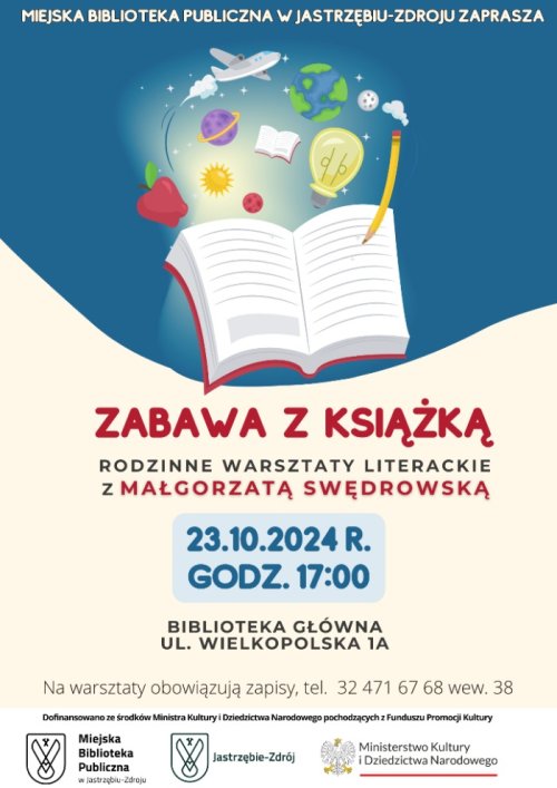 ZABAWA Z KSIĄŻKĄ - RODZINNE WARSZTATY LITERACKIE Z MAŁGORZATĄ SWĘDROWSKĄ