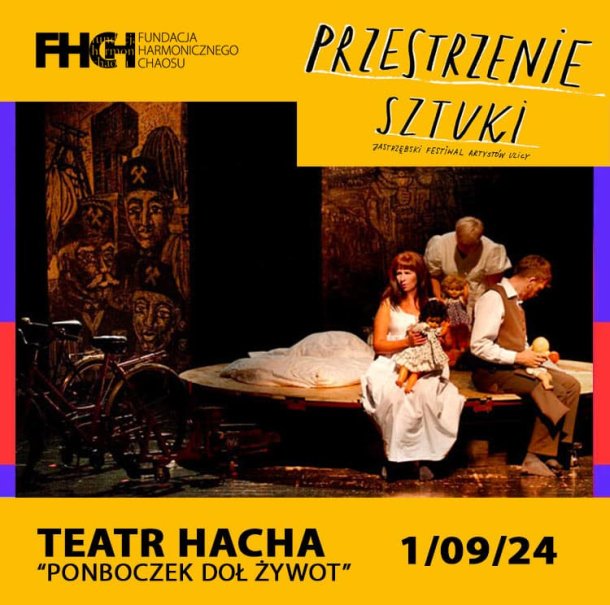 Spektakl teatralny "Ponboczek doł żywot" - Teatr HaCha