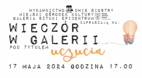 Wieczór w Galerii pod nazwą "Uczucia" - Epicentrum