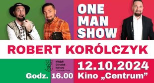 (Odwołano) Robert Korólczyk - ONE MAN SHOW "Bo co ludzie powiedzą"