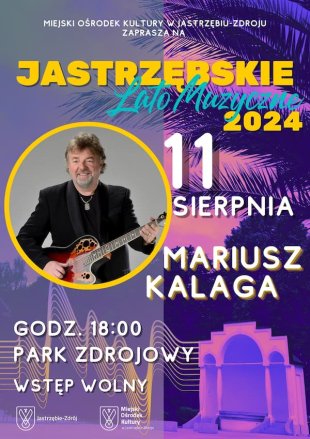 Jastrzębskie Lato Muzyczne - Mariusz Kalaga